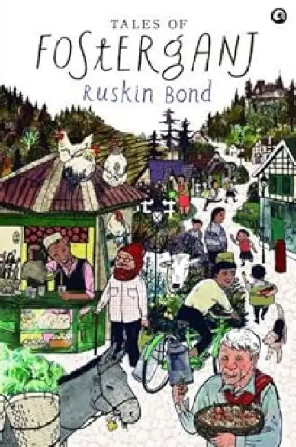 Tales Of Fosterganj by Ruskin Bond