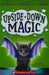Upside Down Magic #1 by Sarah Mlynowski