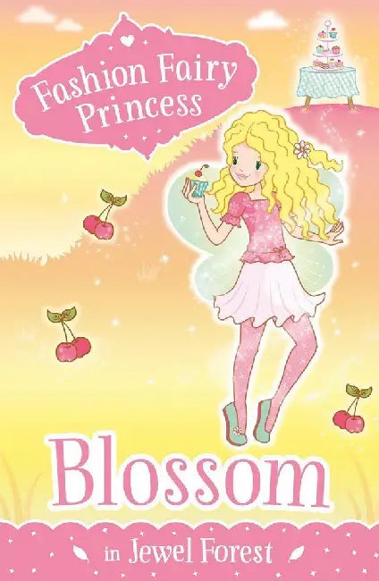 Fashion Fairy Princess: Blossom In Jewel Forest by Poppy Collins