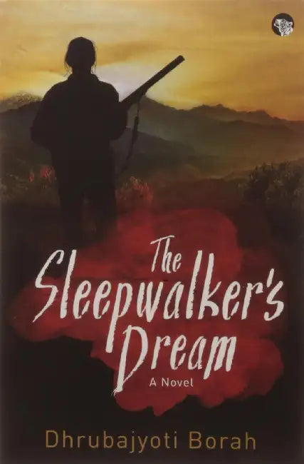 The Sleepwalker's Dream by Dhrubajyoti Borah