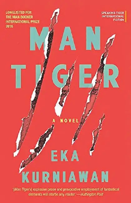 Man-Tiger by Eka Kurniawan