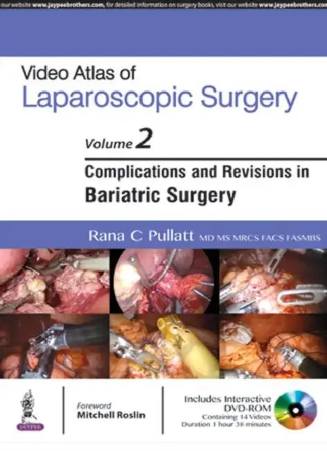 Video Atlas Of Laparoscopic Surgery, Complications And Revisions In Bariatric Surgery With Dvd by Rana C Pullatt