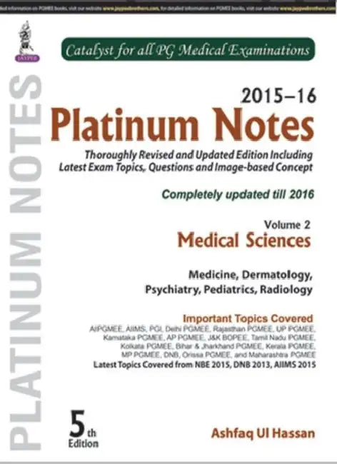 Platinum Notes Medical Sciences (2015-16) by Ashfaq Ui Hassan