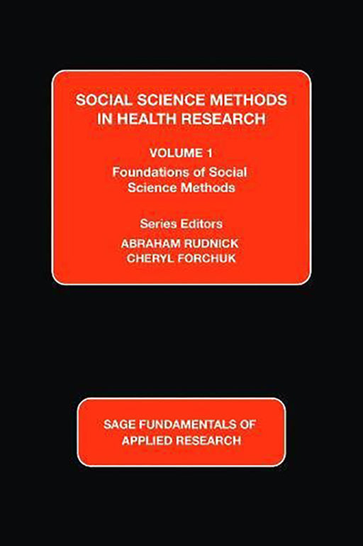 Social Science Methods in Health Research  by Cheryl Forchuk/Abraham Rudnick