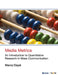 Media Metrics: An Introduction to Quantitative Research in Mass Communication by Manoj Dayal