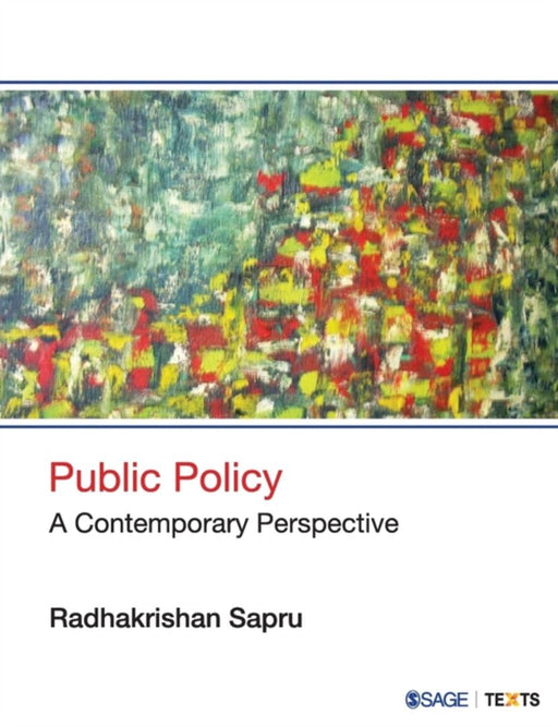Public Policy: A Contemporary Perspective by Radhakrishan Sapru