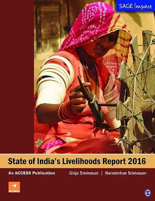 State of India's Livelihood Report 2016 by Girija Srinivasan, Narasimhan Srinivasan