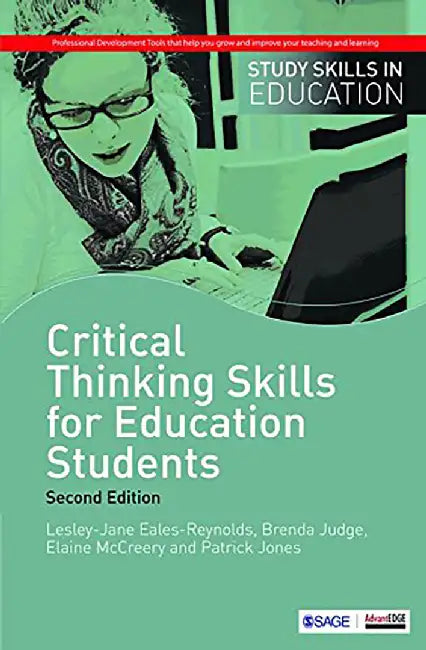 Critical Thinking Skills for Education Students by Brenda Judge, Elaine McCreery, Lesley-Jane Eales-Reynolds