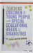 Teaching Children and Young People with Special Educational Needs and Disabilities by Sarah Martin-Denham