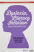Dyslexia Literacy and Inclusion: Child-centred Perspectives by Jill Dunn, Louise Long, Sean MacBlain