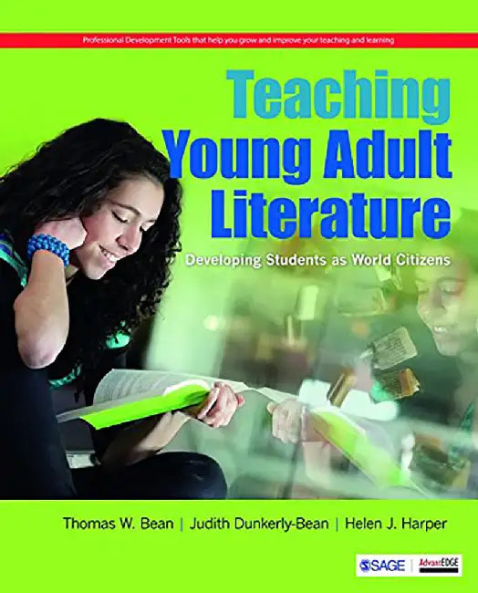 Teaching Young Adult Literature: Developing Students as World Citizens by Helen J. Harper, Judithann Dunkerly-Bean