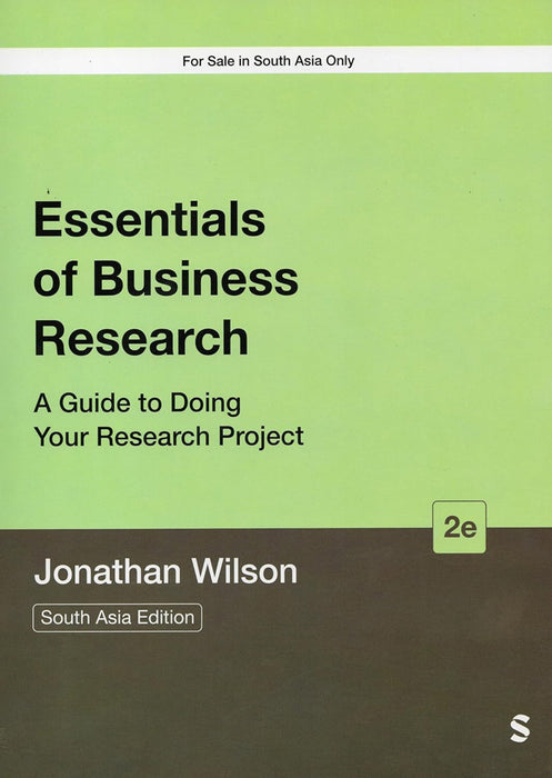 Essentials of Business Research: A Guide to Doing Your Research Project by Jonathan Wilson