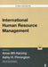 International Human Resource Management  by Anne-Wil Harzing, Ashly H. Pinnington