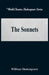 The Sonnets (World Classics Shakespeare Series) by William Shakespeare