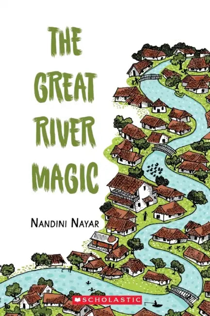 The Great River Magic by Nandini Nayar