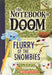 The Notebook Of Doom #07: Flurry Of The Snombies (A Branches Book) by Troy Cummings