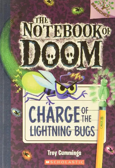 The Notebook Of Doom #08: Charge Of The Lightning Bugs (A Branches Book) by Troy Cummings
