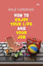 How to Enjoy Your Life and Your Job 