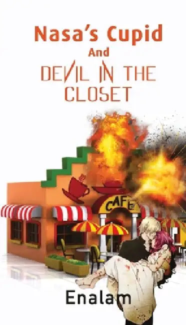 Nasa's Cupid and Devil in the Closet by Naman Mehta