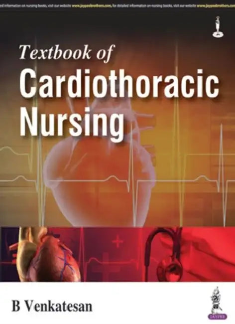 Textbook Of Cardiothoracic Nursing by B Venkatesan