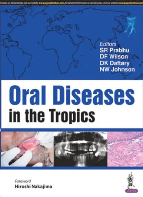 Oral Diseases In The Tropics by SR Prabhu