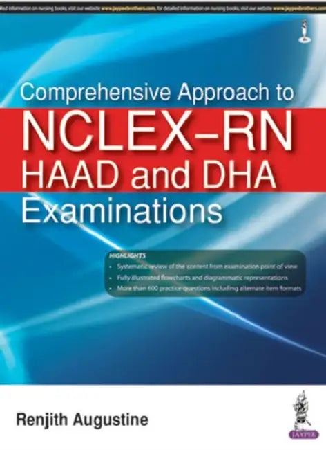 Comprehensive Approach To Nclex-Rn Haad And Dha Examinations by Augustine Renjith