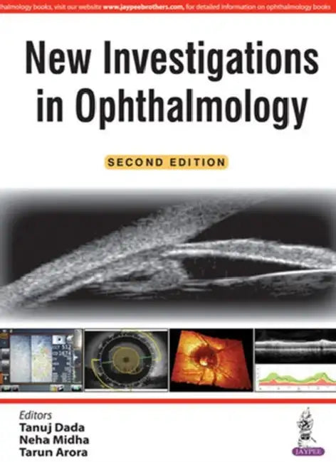 New Investigations In Ophthalmology by Tanuj Dada