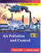 Air Pollution And Control Engineering  (AICTE Recommended) by Rajni Kant