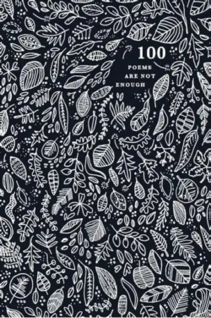 100 Poems Are Not Enough by Walking Bookfairs