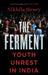 The Ferment by Nikhila Henry