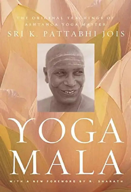 Yoga Mala (New) by Jois Pattabhi