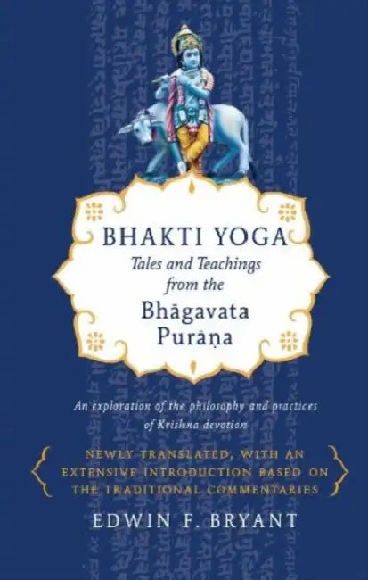 Bhakti Yoga by Edwin F. Bryant