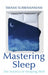 Mastering Sleep by Swami Subramaniam