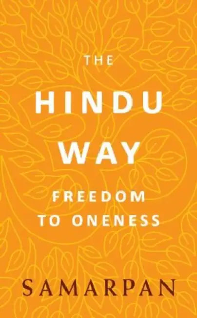 The Hindu Way by Samarpan