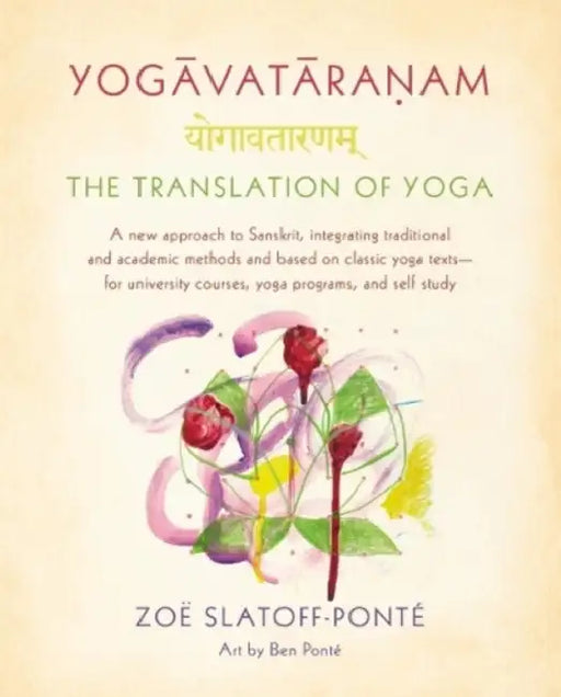 Yogavataranam by Zoe Slatoff-Ponte