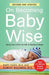 On Becoming Babywise Book I by Gary Ezzo
