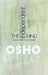 The Independent Mind by Osho