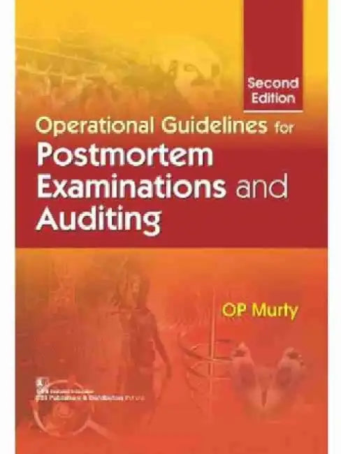 Operational Guidelines for Postmortem Examinations and Auditing by O. P. Murty