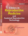 Clinics in Reproductive Medicine and Assisted Reproductive Technology, Volume 2 by B. N. Chakravarty