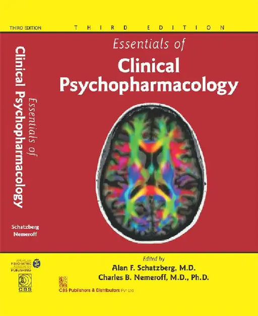 Essentials of Clinical Psychopharmacology, 3e by Schatzberg
