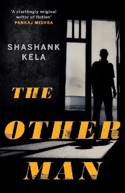 The Other Man by Shashank Kela
