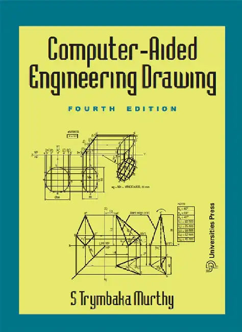 Computer-Aided Engineering Drawing by S Trymbaka Murthy