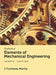 Textbook of Elements of Mechanical Engineering by S Trymbaka Murthy