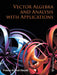Vector Algebra and Analysis with Applications by Prasun Kumar Nayak