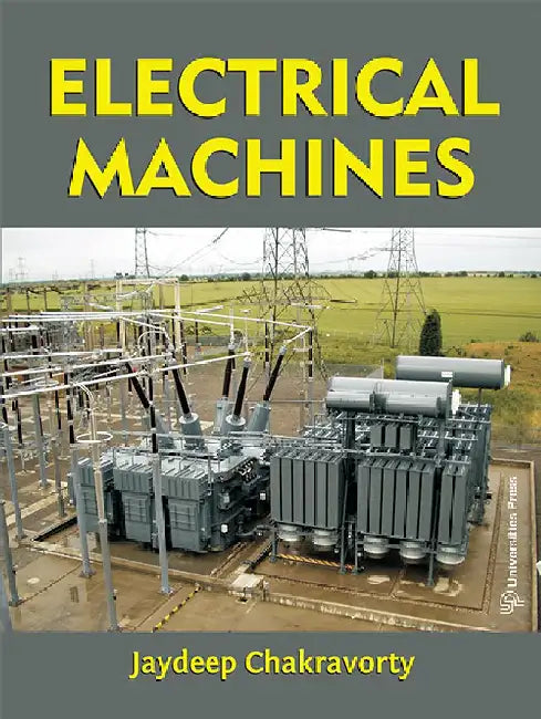 Electrical Machines by Jaydeep Chakravorty