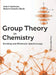 Group Theory In Chemistry: Bonding and Molecular Spectroscopy by Asok K Mukherjee, Bankim Chandra Ghosh