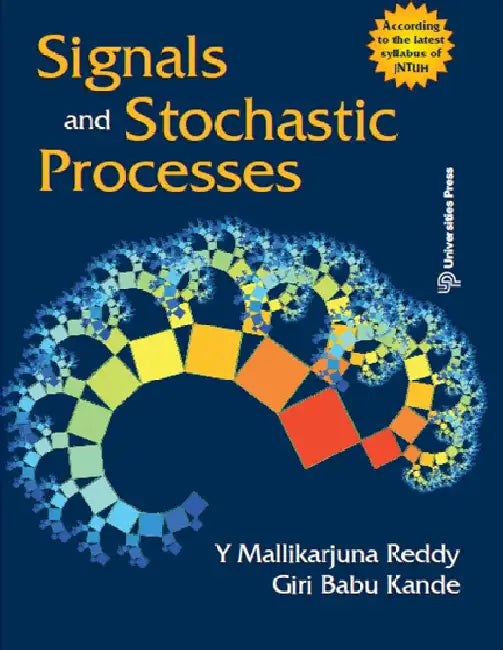 Signals and Stochastic Processes by Y Mallikarjuna Reddy and Giri Babu Kande