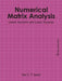 Numerical Matrix Analysis: Linear Systems and Least Squares by Ilse C. F. Ipsen