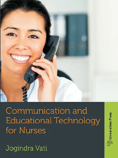 Communication And Educational Technology For Nurses by Jogindra Vati