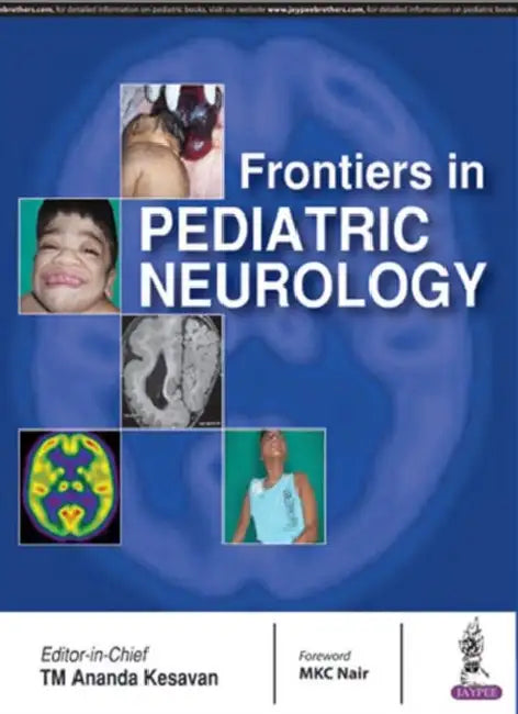 Frontiers In Pediatric Neurology by TM Ananda Kesavan